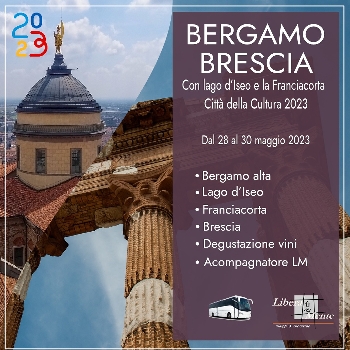 BERGAMO E BRESCIA Capitale della Cultura 2023